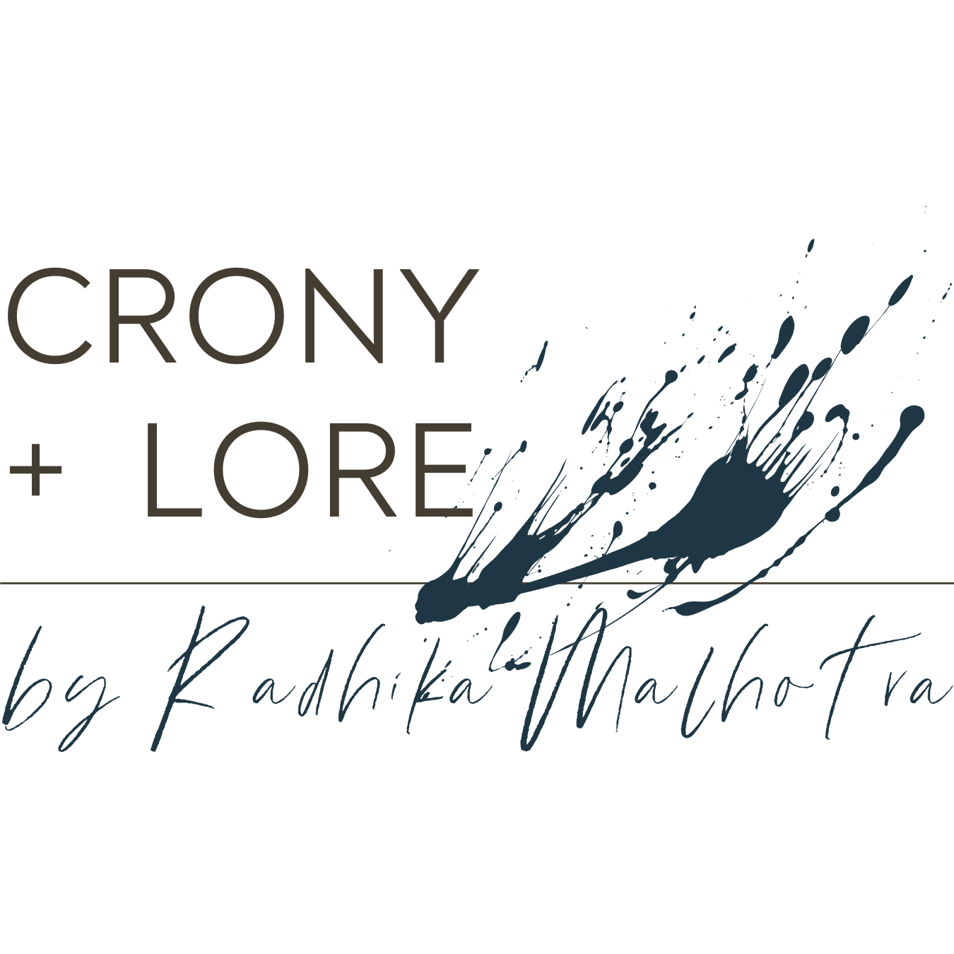 Crony + Lore by Radhika Malhotra
